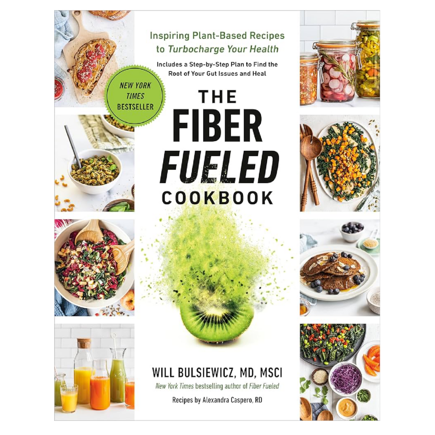 The Fiber Fueled Cookbook