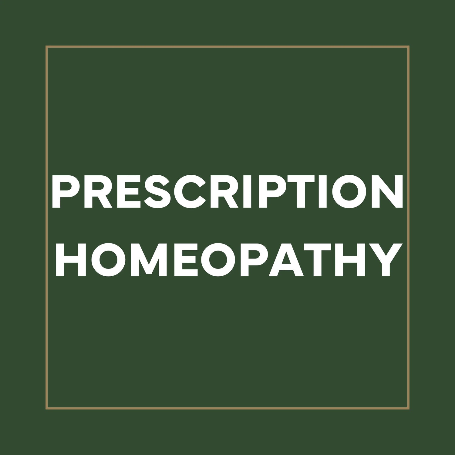 Prescription Homeopathy